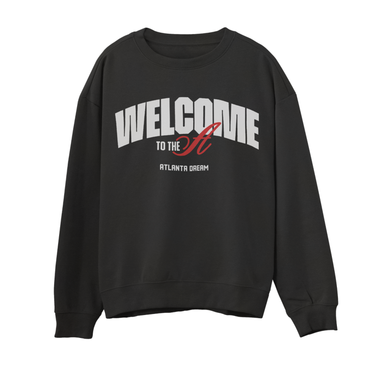 Welcome to the A Atlanta Dream Fleece Sweatshirt
